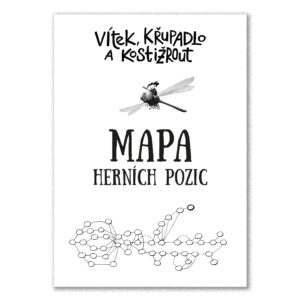 Gamebook Vítek, křupadlo a kostižrout - mapa herních pozic